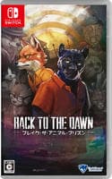 Ｂａｃｋ　ｔｏ　ｔｈｅ　Ｄａｗｎ～ブレイク・ザ・アニマル・プリズン～　　Switch　パッケージ