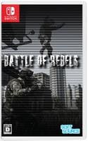 Ｂａｔｔｌｅ　ｏｆ　Ｒｅｂｅｌｓ　　Switch　パッケージ