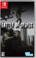 Ｂａｔｔｌｅ　ｏｆ　Ｒｅｂｅｌｓ　　Switch　パッケージ