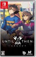 Ｕｎｔｉｌ　Ｔｈｅｎ　　Switch　パッケージ