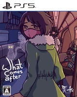 Ｗｈａｔ　ｃｏｍｅｓ　ａｆｔｅｒ　　PS5　パッケージ