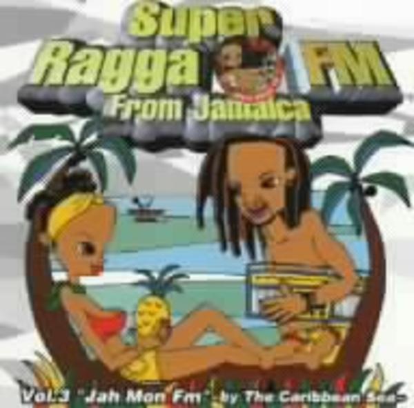 CD「Super Ragga FM From Jamaica Vol．3