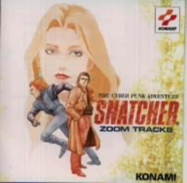 CD「SNATCHER－ZOOM TRACKS～THE CYBER