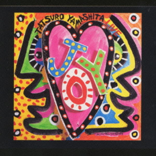 その他 s of Joy [CD] CD「JOY／TATSURO YAMASHITA LIVE」作品詳細