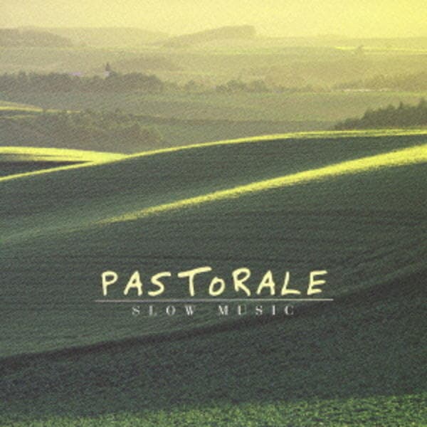CD「パストラール～スロー・ミュージック・コンピレーション」作品詳細 GEO Online/ゲオオンライン