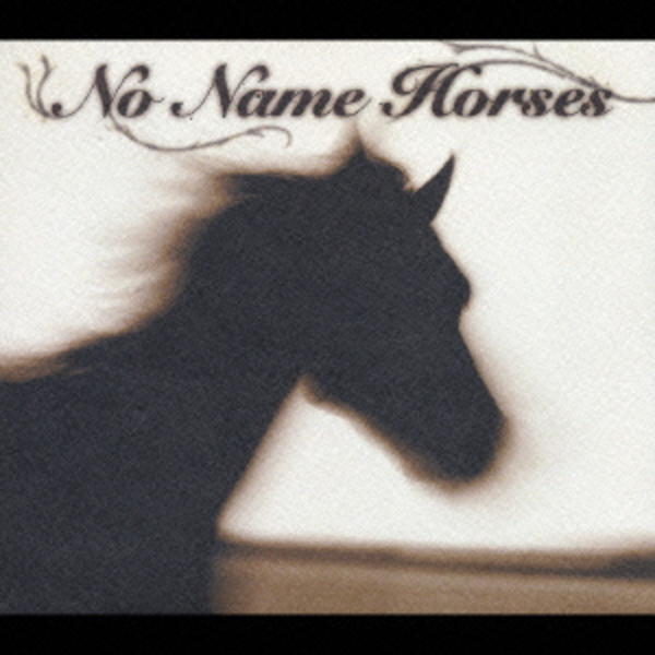 CD「No Name Horses」作品詳細 GEO Online/ゲオオンライン