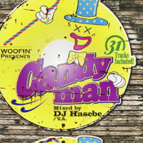 CD「Woofin Presents CANDYMAN Mixed by