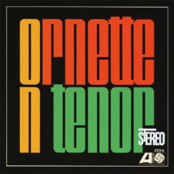 CD「オーネット・オン・テナー(完全生産限定盤)」作品詳細 GEO Online/ゲオオンライン