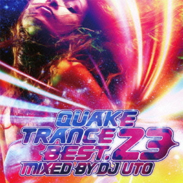 CD「QUAKE TRANCE BEST．23 MIXED BY DJ