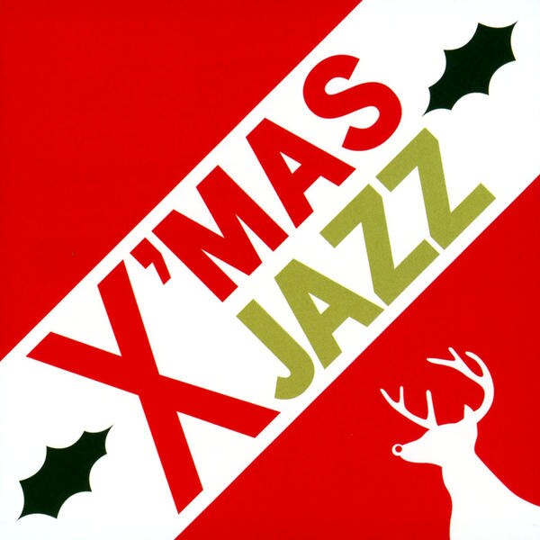 CD「X’MAS JAZZ」作品詳細 GEO Online/ゲオオンライン