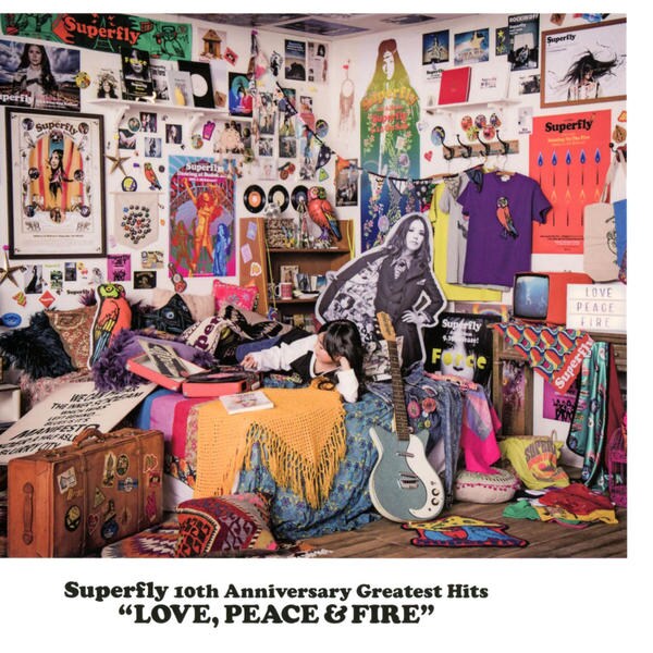 Superfly 10th Anniversary Greatest Hits『LOVE,PEACE&FIRE』