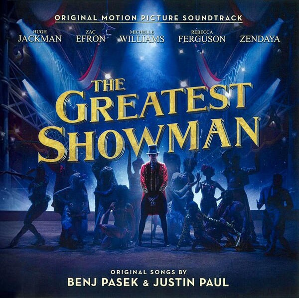 CD「グレイテスト・ショーマン（サウンドトラック）」作品詳細 - GEO